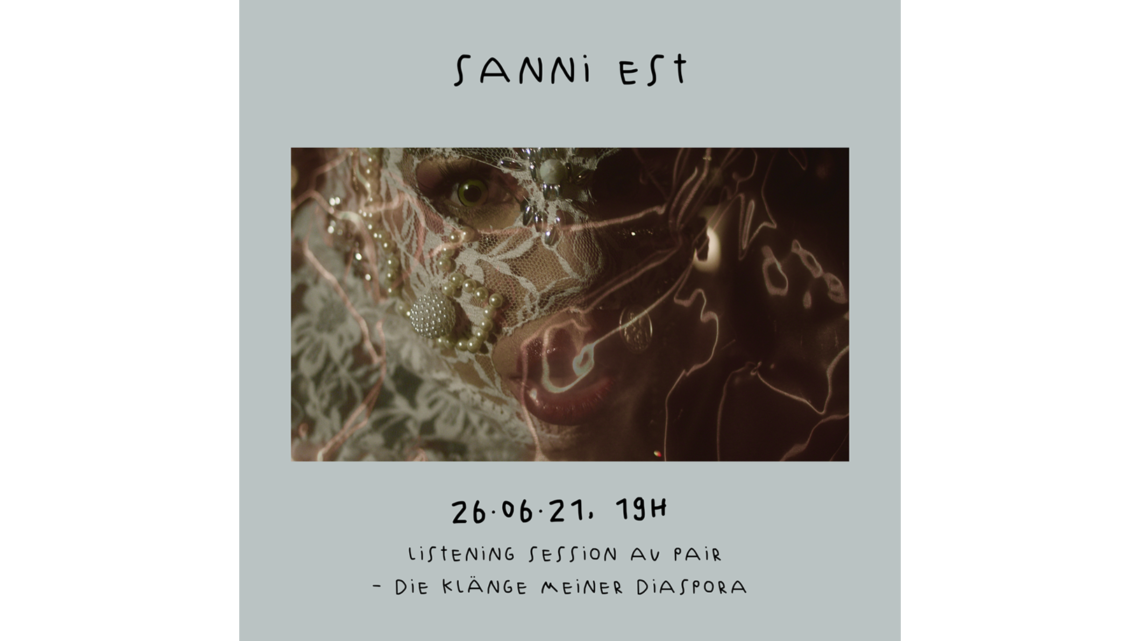 Sanni Est 26.06. / 19 Uhr